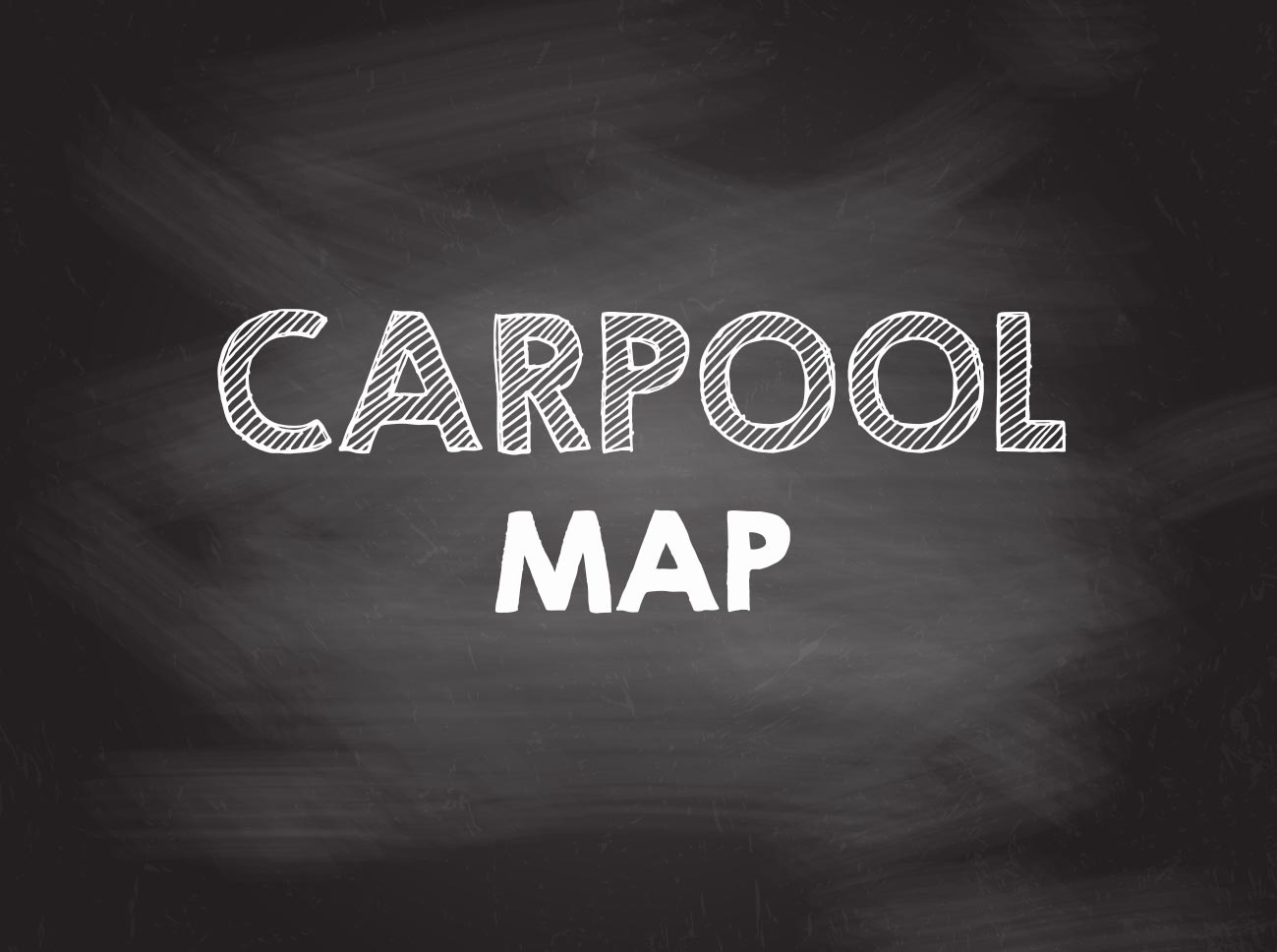 Carpool Map written on a chalkboard